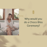 why-choco-bliss-benefits-ayahuasca-mariajohanna-houseofoneness