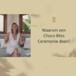 waarom-Choco-bliss-Ceremonie-Wat-is-choco-bliss-maria-johanna-houseofoneness